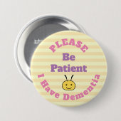 Gelieve een patiënt te zijn ronde button 7,6 cm (Voorkant /achterkant)