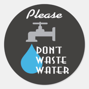 Gelieve te verspillen geen Water retro ontwerp Ronde Sticker