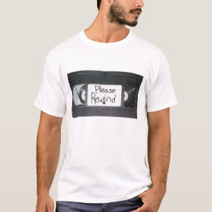 Gelieve terug te spoelen t-shirt