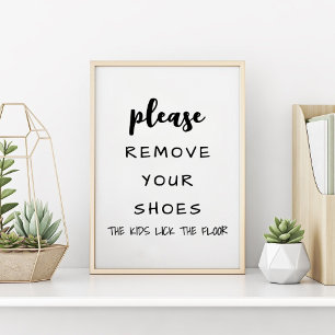 Gelieve uw schoenen uit te trekken Funny Farmhouse Poster