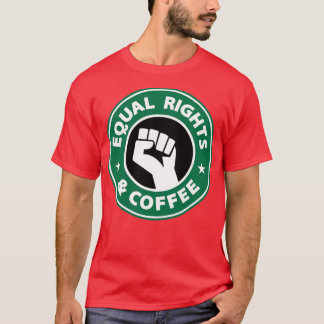 Gelijke Rechten en Koffie Opgeheven Vuist T-shirt