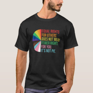 Gelijke rechten voor anderen betekenen niet minder t-shirt
