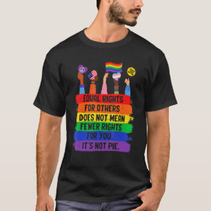 Gelijke rechten voor anderen betekenen niet minder t-shirt