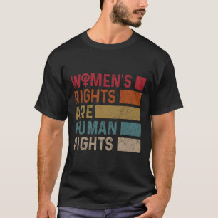 Gelijke rechten voor vrouwen zijn mensenrechten 2 t-shirt