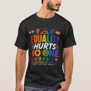 Gelijkheid Doet Niemand Kwetst LGBTQ Pride Mensenr T-shirt