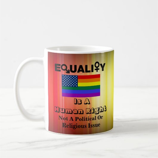 GELIJKHEID is een mensenrecht...... Koffiemok (Links)