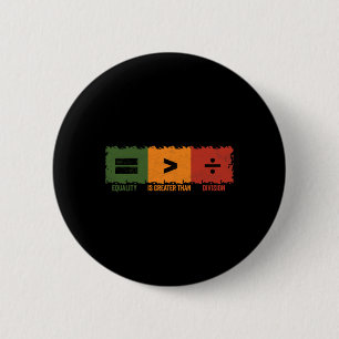 Gelijkheid is groter dan divisie Wiskunde Zwarte G Ronde Button 5,7 Cm