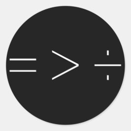 Gelijkheid is groter dan divisie zwart ronde sticker