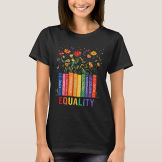 Gelijkheid Liefde Vrede en Vriendelijkheid Boek Bl T-shirt