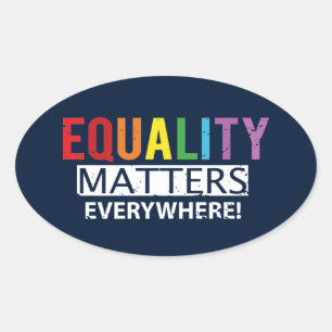 Gelijkheid telt overal Gelijke rechten Ovale Sticker