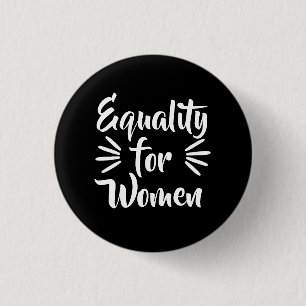 Gelijkheid Voor Vrouwen Vrouwendag Ronde Button 3,2 Cm