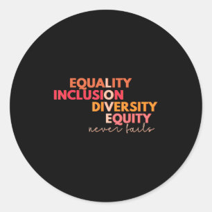 Gelijkheids-inclusie Eigen liefde Nooit eerder Fai Ronde Sticker