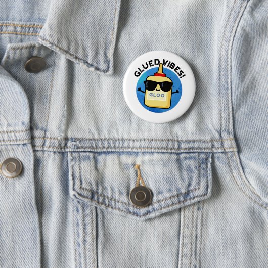 Gelijmde Vibes Grappige Lijmwoordspeld Ronde Button 5,7 Cm (In situ)
