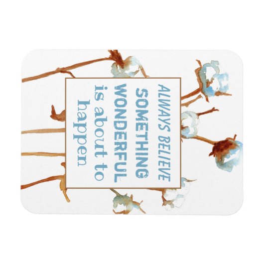 Geloof altijd dat iets waanzinnig is op het punt magneet (Horizontaal)