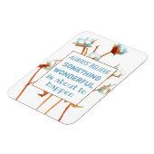 Geloof altijd dat iets waanzinnig is op het punt magneet (Linkerzijde)