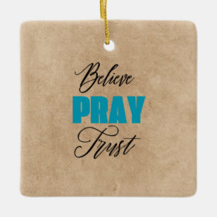 Geloof, Bid en Vertrouw, Christelijk Keramisch Ornament