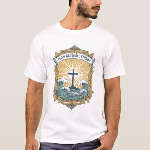 "Geloof Boven Alle Stormen" Vintage Schild T-shirt