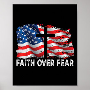 Geloof Boven Angst Jezus Christelijk Kruis VS Vlag Poster