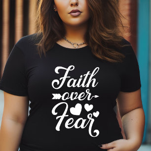 Geloof Boven Angst Religieus Citaat Grote Maat T-shirt