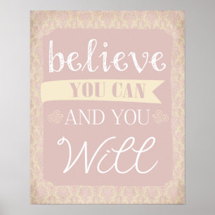 Geloof dat je dat kunt, en jij Will. Poster