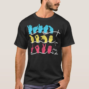 Geloof Hoop Liefde ASL Amerikaanse Gebarentaal 5 T-shirt