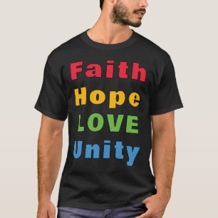 Geloof Hoop Liefde Eenheid T-Shirt
