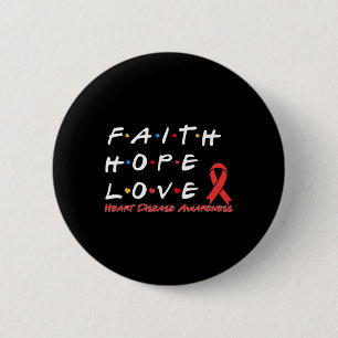 Geloof Hoop Liefde Hartziekte Bewustzijn  Ronde Button 5,7 Cm