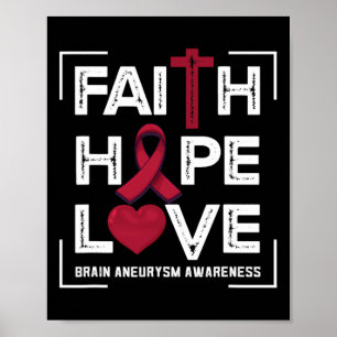 Geloof Hoop Liefde Hersenaneurysma Bewustzijn 1 Poster