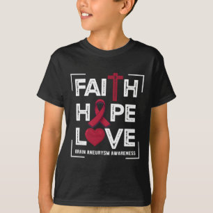 Geloof Hoop Liefde Hersenaneurysma Bewustzijn 1 T-shirt