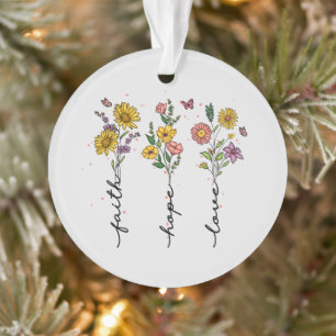 "Geloof-hoop-liefde"   Inspirerend bloemenontwerp Ornament