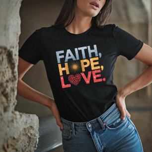 GELOOF, HOOP, LIEFDE - Inspirerend Christelijk T-shirt
