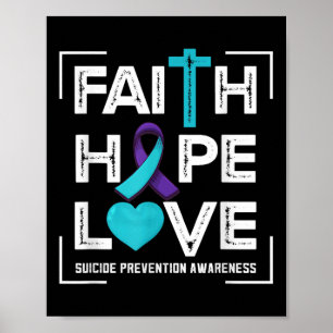 Geloof Hoop Liefde Preventie van Zelfmoord Bewustz Poster
