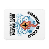 Geloof houdt ons warm - verheffend winterkunstwerk magneet (Horizontaal)