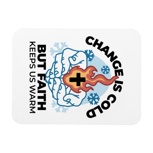 Geloof houdt ons warm - verheffend winterkunstwerk magneet (Horizontaal)