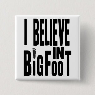 Geloof in BIGFOOT - zwart Vierkante Button 5,1 Cm