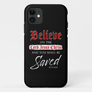 Geloof in de Heer Jezus Christus en wordt gered ge iPhone 11 Hoesje