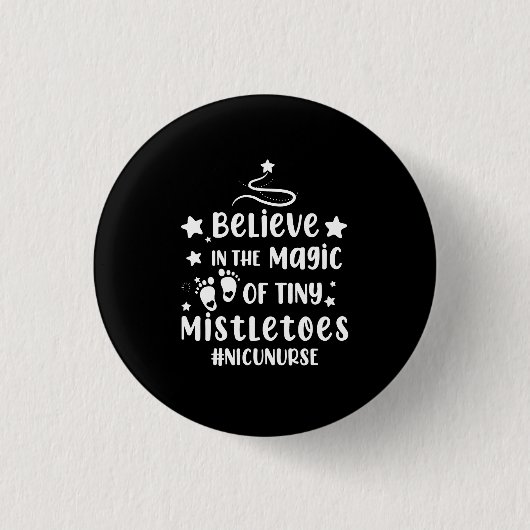 Geloof in de Magic van Tiny Mistletoes Nicu Nurse Ronde Button 3,2 Cm (Voorkant)