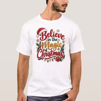 Geloof in de Magie van de Kerst T-Shirt - Festi