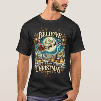 Geloof in de magie van Kerstmis - Feestelijk T-shirt