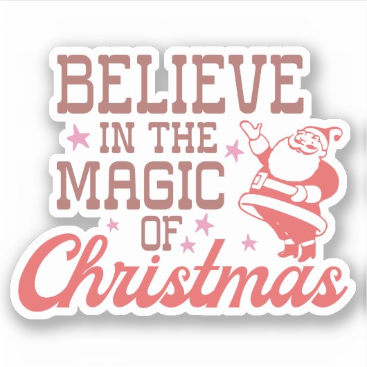 Geloof in de magie van Kerstmis | Kerstmis Sticker (Voorkant)