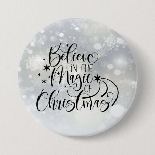 Geloof in de magie van Kerstmis - Sneeuwvlok Ronde Button 7,6 Cm