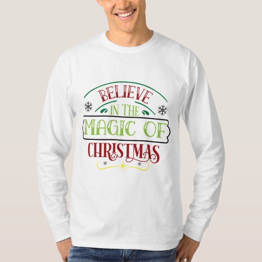 Geloof in de magie van kerstmis t-shirt (Voorkant)