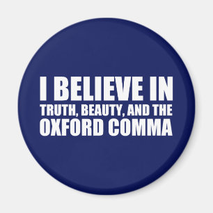 Geloof in de Oxford Comma Humor Magneet