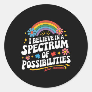 Geloof in een spectrum van mogelijkheden Autisme b Ronde Sticker