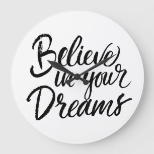 Geloof in je dromen grote klok