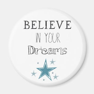 Geloof in je dromen Star Inspirerend Quote Magneet