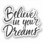 Geloof in je dromen sticker (Voorkant)