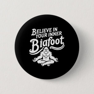 Geloof in je innerlijke Bigfoot, grappige groovy m Ronde Button 5,7 Cm