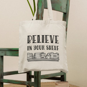Geloof in je plank tote bag