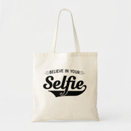 Geloof in je Selfie Tote Bag